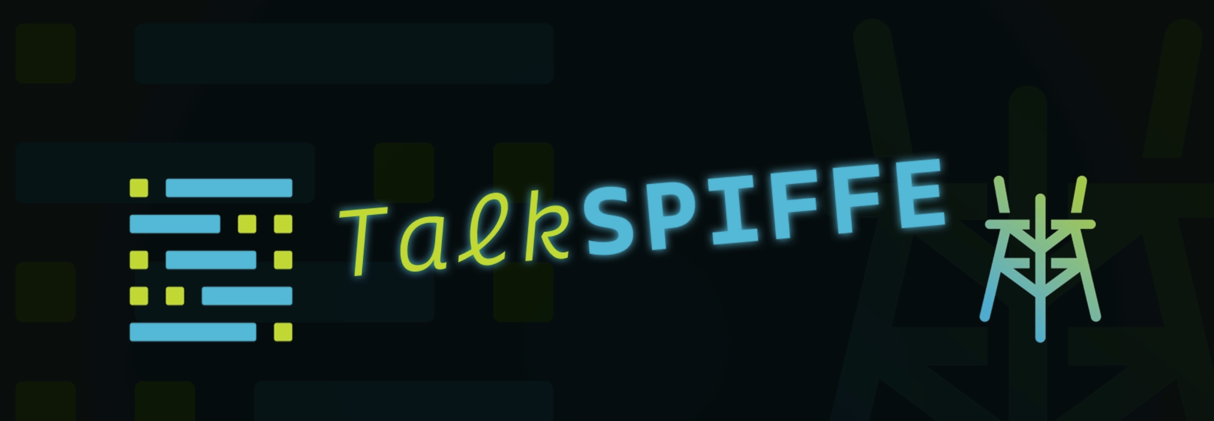 TalkSPIFFE: coming to a live stream near you
